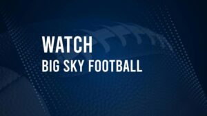 How to Watch Big Sky Football this Week: TV Schedule and Live Streams