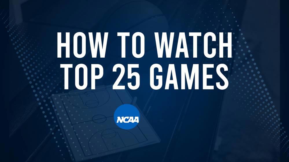 How to Watch Top 25 College Basketball Games - Friday, November 22