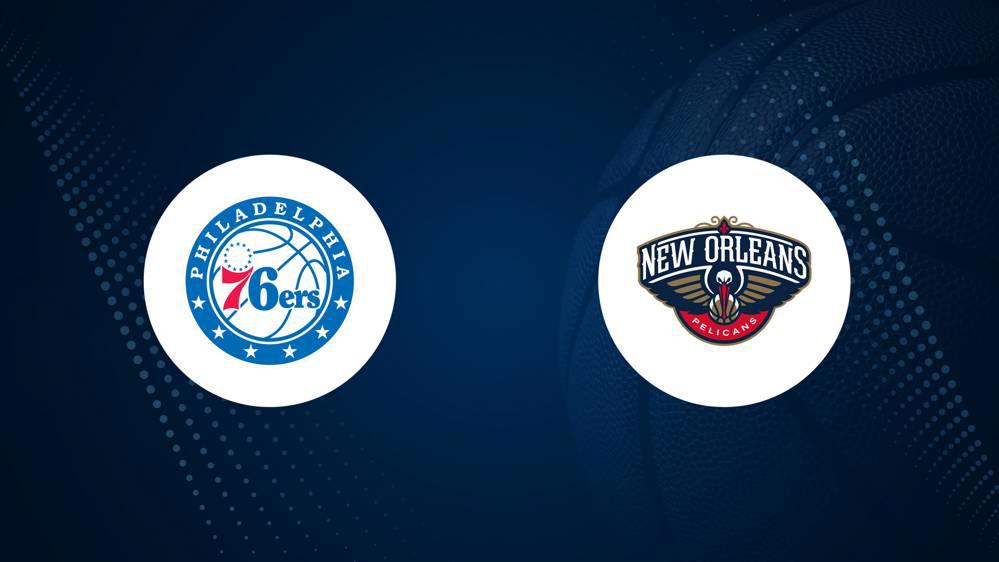 NBA Best Bets: 76ers vs. Pelicans Picks for January 10