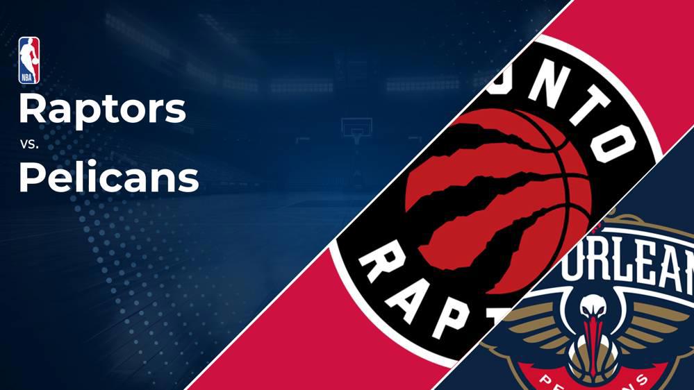 Raptors vs. Pelicans Prediction & Picks: Line, Spread, Over/Under - January 27